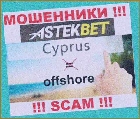 Будьте осторожны обманщики АстекБет Ком зарегистрированы в офшоре на территории - Cyprus