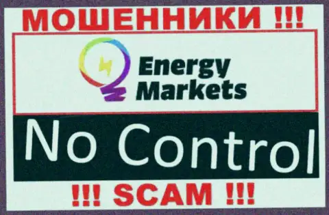 У компании Energy Markets напрочь отсутствует регулятор - это МАХИНАТОРЫ !!!