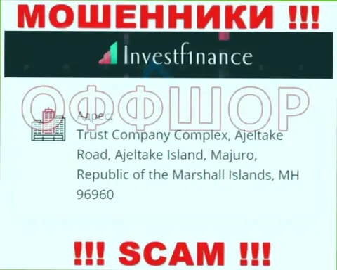 Весьма рискованно работать, с такими мошенниками, как контора InvestF1nance, поскольку скрываются они в офшоре - Траст Компани Комплекс, Аджелтейк Роад, Аджелтейк Исланд, Маджуро, Маршалловы Острова МХ96960