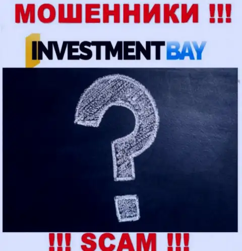 InvestmentBay - это стопроцентно АФЕРИСТЫ !!! Компания не имеет регулятора и разрешения на работу