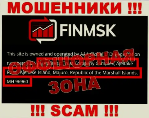 Перейдя на сайт FinMSK Com можно заметить, что зарегистрированы они в офшорной зоне: Trust Company Complex, Ajeltake Road, Ajeltake Island, Majuro, Republic of the Marshall Islands, MH 96960 - это АФЕРИСТЫ !!!