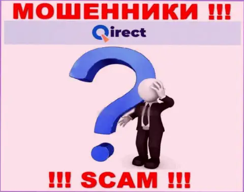 Мошенники Qirect Com скрывают данные об людях, руководящих их шарашкиной организацией