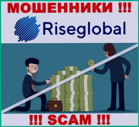 Rise Global орудуют незаконно - у этих мошенников нет регулирующего органа и лицензии, будьте очень осторожны !!!