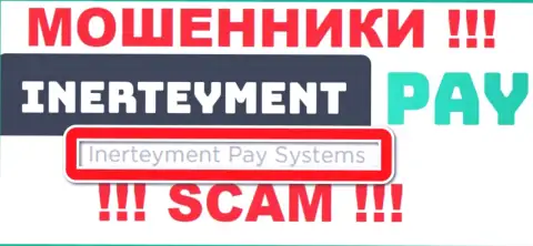 На официальном сайте InerteymentPay Com отмечено, что юр лицо компании - Inerteyment Pay Systems