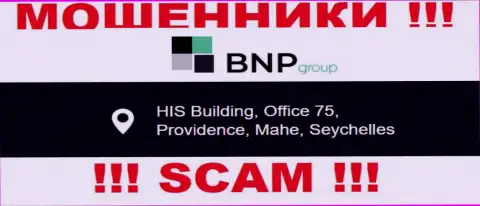 Незаконно действующая организация БНПЛтд зарегистрирована в офшорной зоне по адресу - HIS Building, Office 75, Providence, Mahe, Seychelles, будьте крайне внимательны