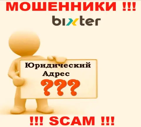 Мошенники Bixter Org скрывают всю юридическую информацию