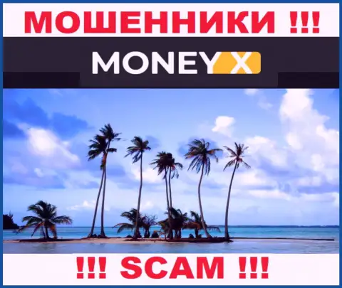 Юрисдикция Money X не показана на сайте компании - это мошенники !!! Будьте весьма внимательны !!!