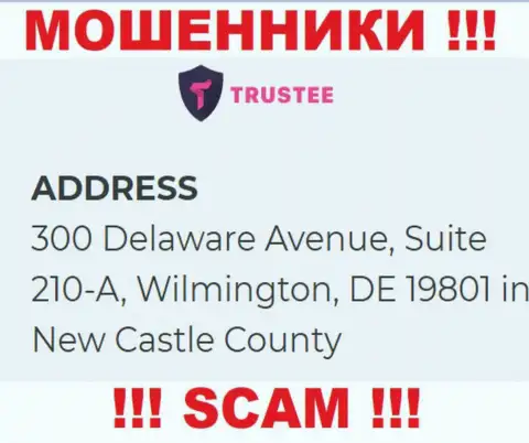 Контора Trustee Wallet находится в офшоре по адресу 300 Delaware Avenue, Suite 210-A, Wilmington, DE 19801 in New Castle County, USA - однозначно мошенники !!!