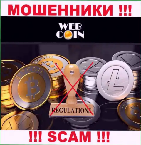 Компания Web Coin не имеет регулятора и лицензии на осуществление деятельности