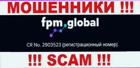 Во всемирной интернет сети прокручивают делишки шулера FPM Global ! Их номер регистрации: 2903523