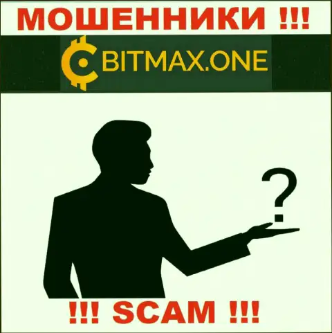 Не связывайтесь с мошенниками Bitmax One - нет инфы о их непосредственном руководстве