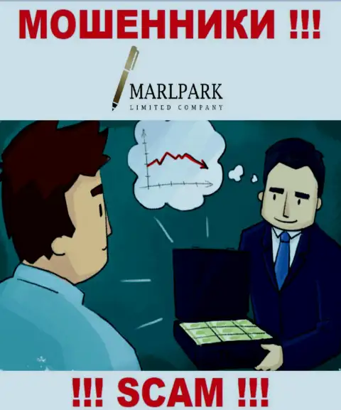 Никакой дополнительной комиссии и процентов для вывода вложений из организации Marlpark Ltd не погашайте  - это лохотрон