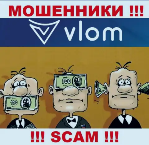 В конторе Vlom Com грабят лохов, не имея ни лицензионного документа, ни регулятора, БУДЬТЕ КРАЙНЕ БДИТЕЛЬНЫ !
