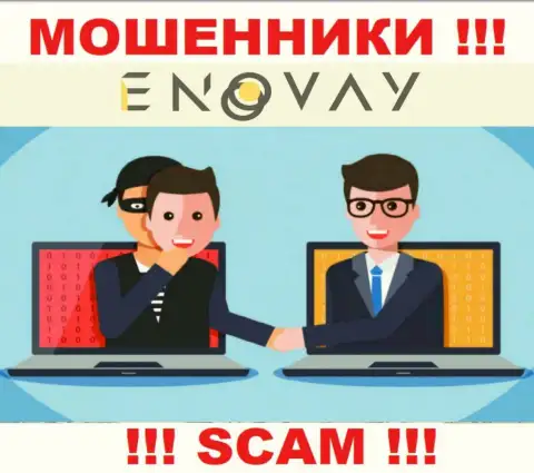 Все, что нужно интернет-мошенникам EnoVay Info - это уговорить Вас совместно работать с ними