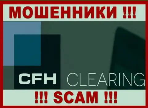 CFH Clearing - это МОШЕННИКИ !!! СКАМ !!!